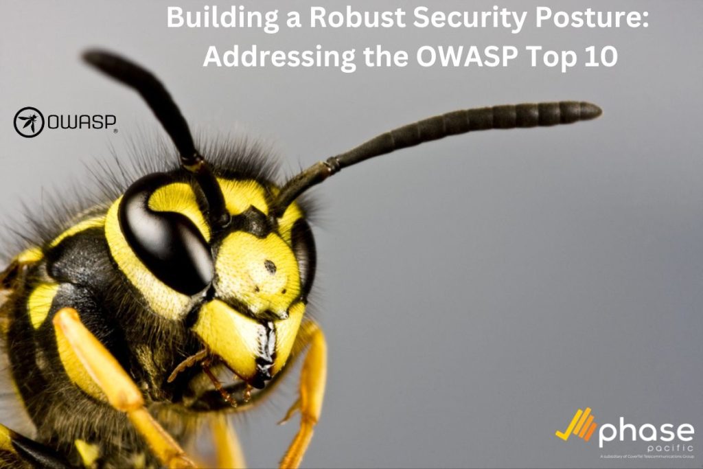 Building a Robust Security Posture: Addressing the OWASP Top 10 with Effective Tools, Processes, and Methodologies