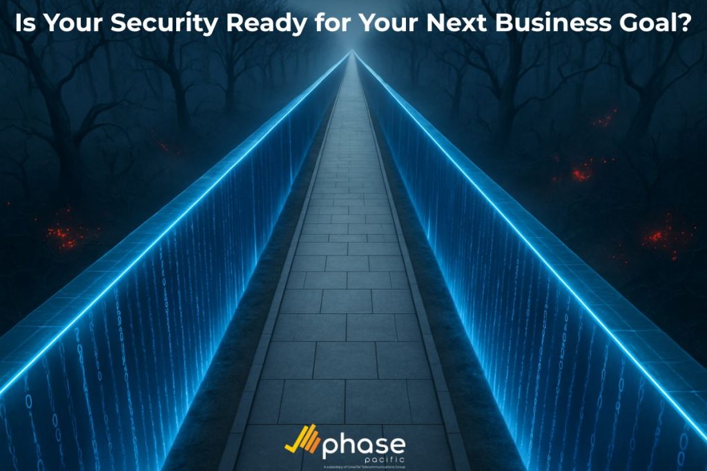 Is Your Security Ready for Your Next Business Goal?